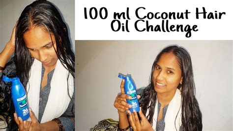 100 Ml Coconut Hair Oiling Challenge Heavy Hair Oil Challenging On My Hair Youtube