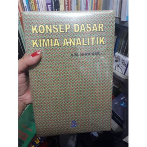 Jual Konsep Dasar Kimia Analitik Shopee Indonesia