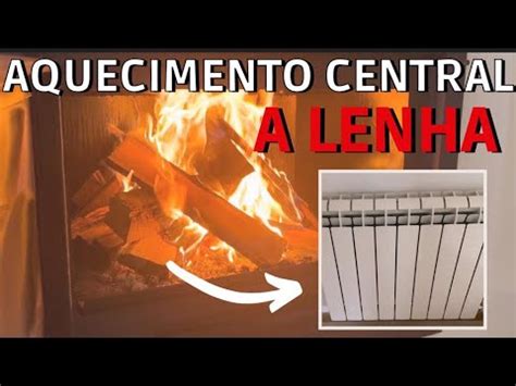 Guia Completo Para Escolher A Melhor Caldeira A Lenha Para Aquecimento