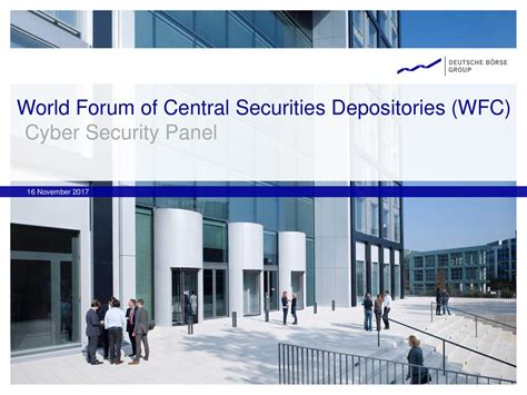 World Forum Of Central Securities Depositories Wfc Ppt Download