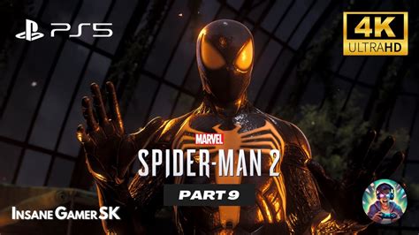 Spider Man 2 PS5 Gameplay Walkthrough Part 9 NoCommentary 4K 60FPS