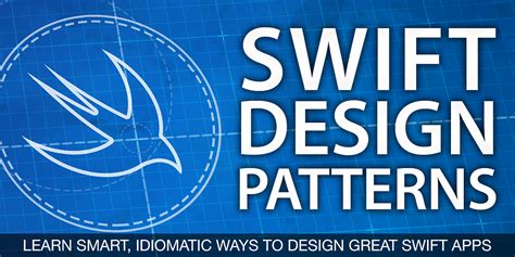 Swift Design Patterns