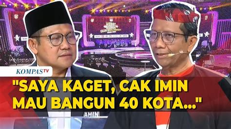 Mahfud Kaget Cak Imin Mau Bangun 40 Kota Selevel Jakarta Apa Bisa Dilaksanakan 5 Tahun Youtube