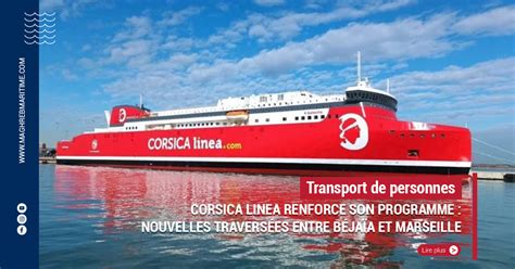 Corsica Linea Renforce Son Programme Nouvelles Travers Es Entre