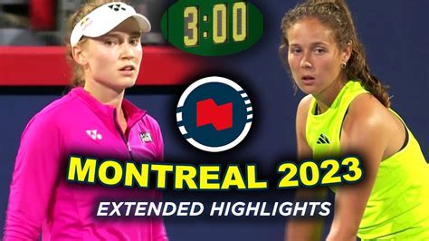 Elena Rybakina Vs Daria Kasatkina Highlights Montreal Quarterfinal