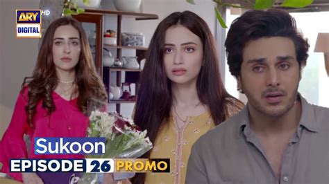 New Teaser Sukoon Epi 26 Promo Sukoon Episode 26 Review Ary Digital