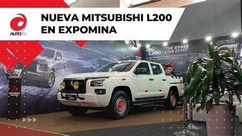 Mitsubishi L200 La Pick up Ideal para la Minería en Expomina 2024