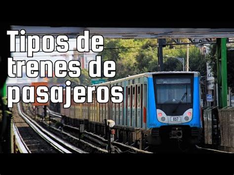 Tipos De Trenes Tiposde