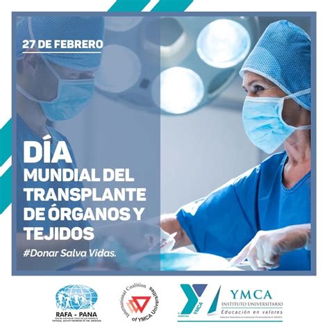 De Febrero D A Mundial Del Transplante De Rganos Y Tejidos Rafa