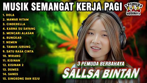 MUSIK SEMANGAT KERJA DOLA MAWAR HITAM SALLSA BINTAN 3 PEMUDA