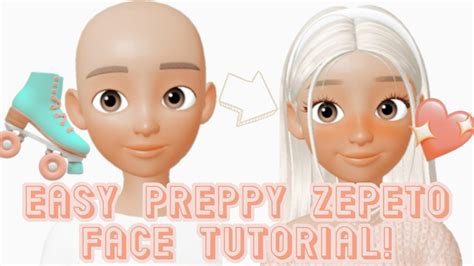 💕preppy Zepeto Face Tutorial🥰🏝🌺🌴🐠🦋💖🛼🍦 Chloezptt Youtube