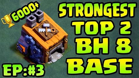 Top 2 Best Builder Hall 8 Base 6000 Trophy Coc Bh8 Builder Base 8