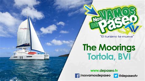 The Moorings Tortola British Virgin Islands Youtube