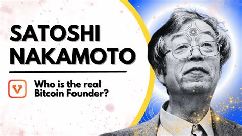 Who Is The Real Satoshi Nakamoto Bitcoin S Mysterious Founder