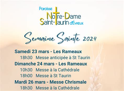 Semaine sainte 2024 Horaires des célébrations Paroisse Notre Dame