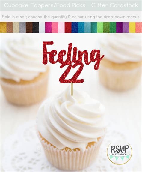 Feeling 22 Cupcake Toppers 22nd Birthday Party Decor Twenty Two