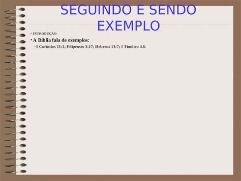 Ppt Seguindo E Sendo Exemplo Introdu O A B Blia Fala De Exemplos