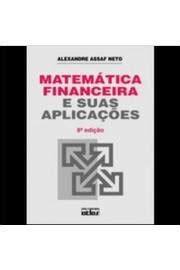 Livro Matemática Financeira e Suas Aplicações Alexandre Assaf Neto