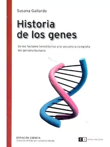 Historia De Los Genes Susana Gallardo Env O Gratis