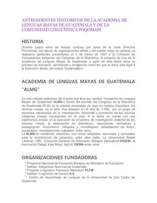 Antecedentes Historicos De La Academia De Lenguas Mayas De Guatemala Y