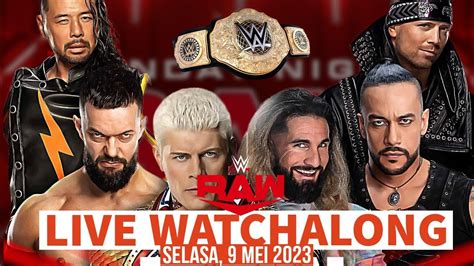 Live Wwe Raw Watchalong May Th Indonesia World Heavyweight