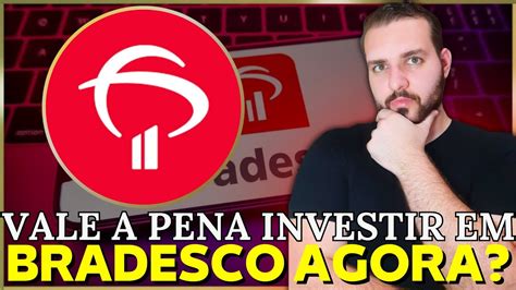 INVESTIR EM BRADESCO É OPORTUNIDADE OU CILADA EM 2024 BBDC3 BBDC4