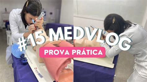 Medvlog Rotina De Uma Estudante De Medicina Prova Pr Tica Youtube