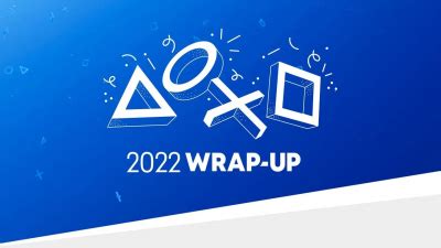 Playstation Wrap Up Temps De Jeu Nombre De Jeux Jou S Troph Es