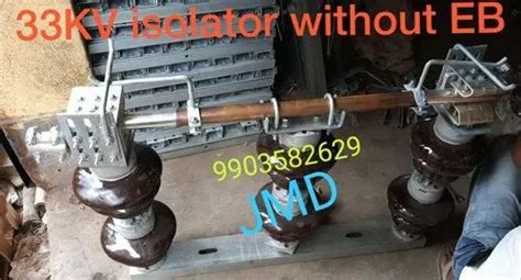 33 Kv Rotating Isolator Without EB At 20000 Set High Voltage