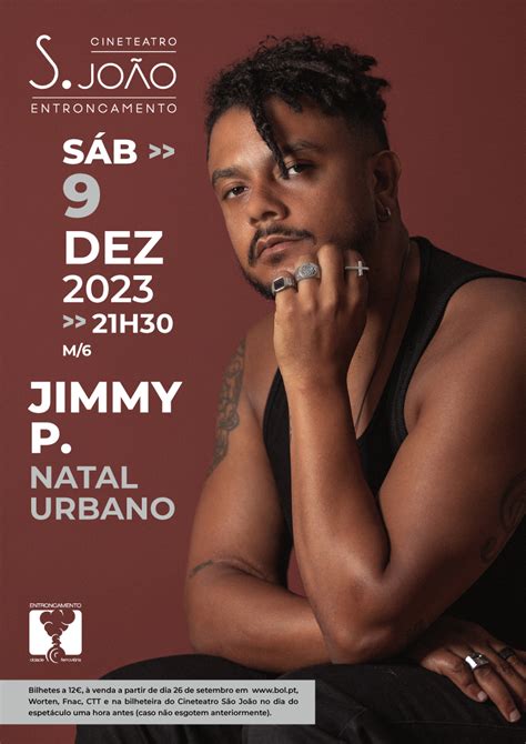 ENTRONCAMENTO Cineteatro São João recebe Jimmy P Natal Urbano