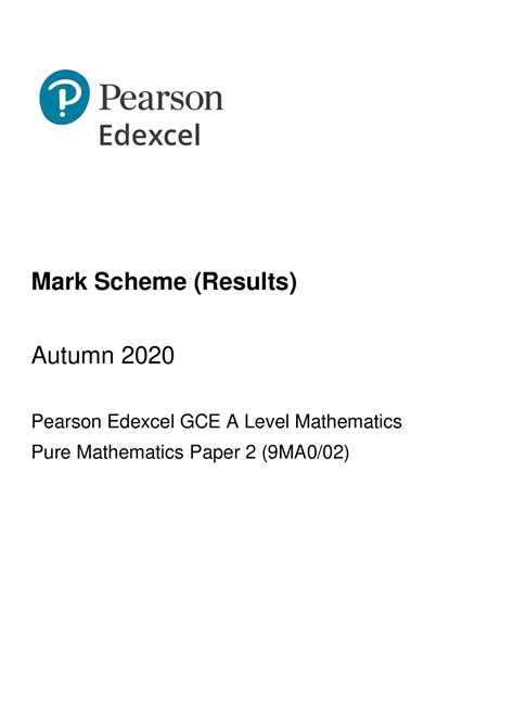 A Level Mathematics Edexcel 2020 Pure Paper 1 Mark Scheme Only