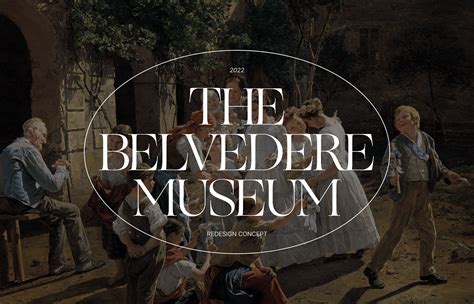 THE BELVEDERE MUSEUM | Behance