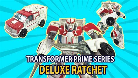 Transformer Prime Deluxe Class Ratchet2019 Review Youtube