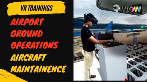 VR Trainings Virtual Reality Trainings For Airport Ground Operations