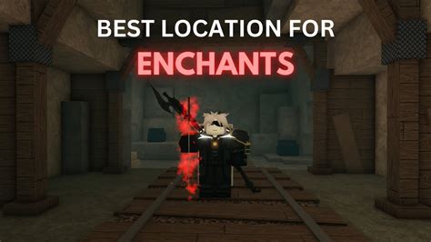 Best Enchant Location Deepwoken Youtube