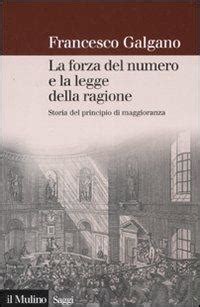 La Forza Del Numero E La Legge Della Ragione Storia Del Principio Di