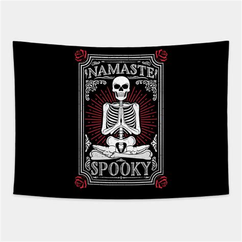 Namaste Spooky Halloween Yoga Skeleton Namaste Skeleton Tapestry