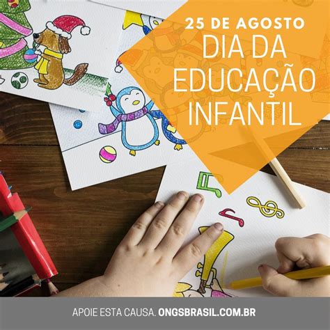 Dia Nacional da Educação Infantil 25 de Agosto ONGs Brasil