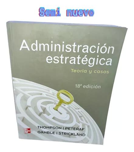 Libro Administración Estrategica Teoria Y Casos thompson Meses sin