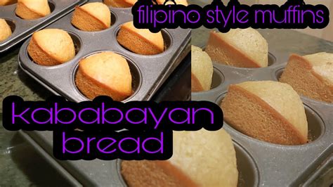 Kababayan Bread Filipino Style Muffins By Dhonz Youtube