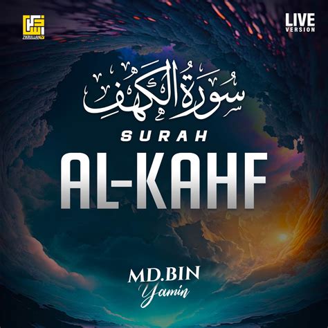 Surah Al Kahf Part Live Version Ep Album By Md Bin Yamin