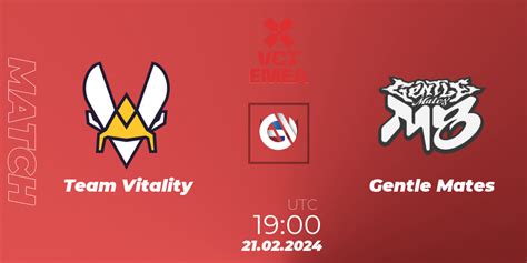 Team Vitality Vs Gentle Mates Valorant Betting Tips Stream Livescore