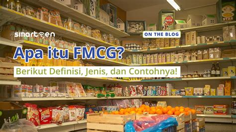 Apa Itu Fmcg Berikut Definisi Jenis Dan Contohnya Hot Sex Picture