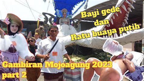 Bayi Gede Dan Ratu Buaya Putih Gambiran Mojoagung Karnaval