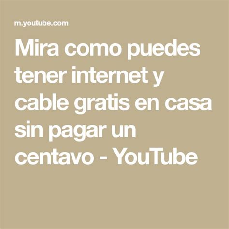 Mira Como Puedes Tener Internet Y Cable Gratis En Casa Sin Pagar Un