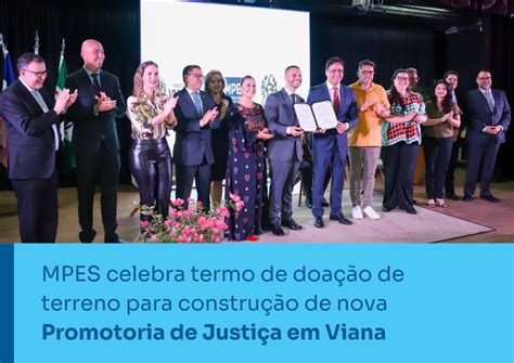 MPES celebra termo de doação de terreno para construção de nova