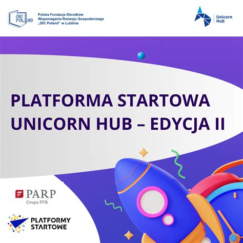 Rusza II Edycja Platformy Startowej Unicorn Hub SSG Stalowa Wola