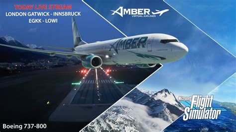 Challanging Innsbruck Msfs Boeing London Gatwick Innsbruck