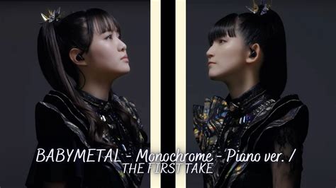 Babymetal Monochrome Piano Ver The First Take Reaction Youtube