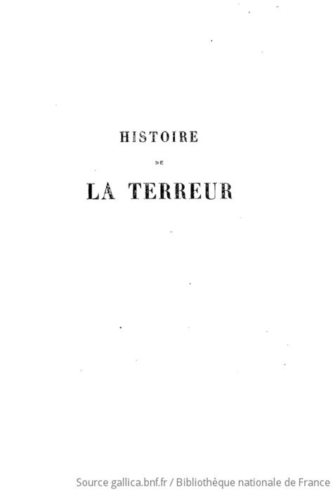 Histoire de la Terreur 1792 1794 T cinquième d après des documents